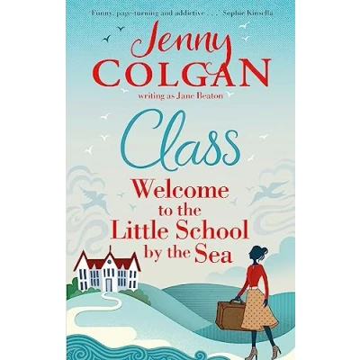 Abbildung von Class: &quot;Just like Malory Towers for grown ups&quot; (Maggie Adair)