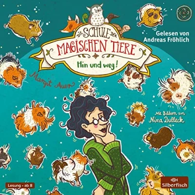 Abbildung von Die Schule der magischen Tiere 10: Hin und weg!: 2 CDs (10)