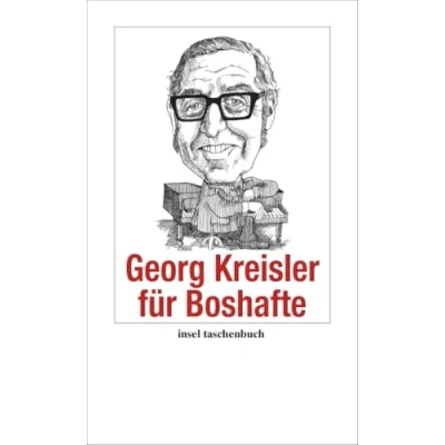 Abbildung von Georg Kreisler für Boshafte (Handreichung zum Gemeinsein)