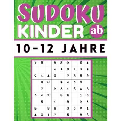 Abbildung von Sudoku Kinder ab 10 12 Jahre: 200 Sudokus Rätsel einfach mit lösung, Gezielt Merkfähigkeit und logisches Denken verbessern, konzentrationsspiele für kinder, Geschenk Mädchen Jungen