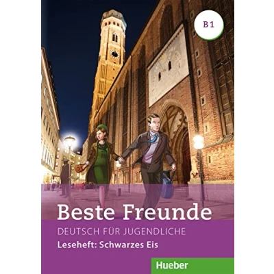 Abbildung von Beste Freunde B1: Deutsch für Jugendliche.Deutsch als Fremdsprache / Leseheft: Schwarzes Eis