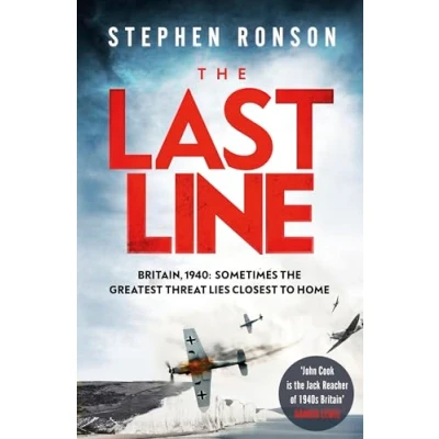 Abbildung von the Last Line: A totally gripping WW2 historical fiction thriller that will have you on edge of your seat (John Cook)