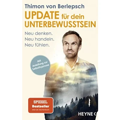 Abbildung von Update für dein Unterbewusstsein: Neu denken. handeln. fühlen Mit Anleitung zur Selbsthypnose