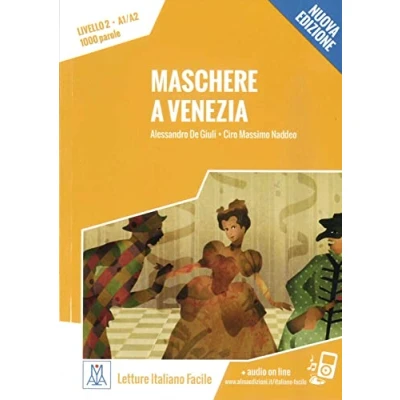 Abbildung von Maschere a Venezia Nuova Edizione: Livello 2 / Lektüre + Audiodateien als Download (Letture Italiano Facile)