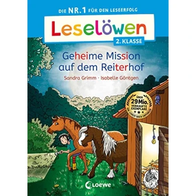Abbildung von Leselöwen 2. Klasse Geheime Mission auf dem Reiterhof: Die Nr. 1 für den Leseerfolg Mit Leselernschrift ABeZeh Erstlesebuch Kinder ab 7 Jahren