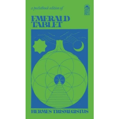 Abbildung von the Emerald Tablet: Tablet of Hermes, Smaragdine or Tabula Smaragdina