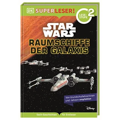 Abbildung von SUPERLESER! Star Wars™ Raumschiffe der Galaxis: 2. Lesestufe, Sach Geschichten Für Erstleser. Kinder ab 1./2. Klasse