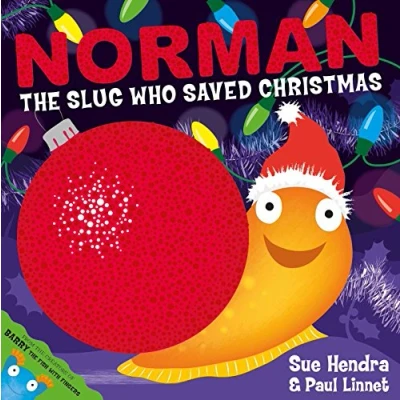 Abbildung von Norman the Slug Who Saved Christmas: A laugh out loud picture book from creators of Supertato!