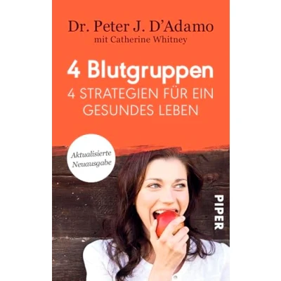 Abbildung von 4 Blutgruppen Strategien für ein gesundes Leben: Mit Rezeptteil der Diät entspannt abnehmen