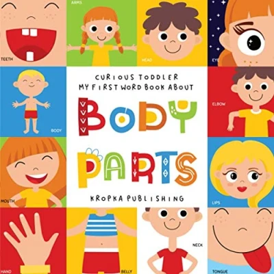 Abbildung von Curious Toddler My First Word Book About Body Parts: A Human Picture for Kids
