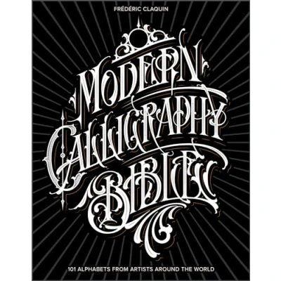 Abbildung von Modern Calligraphy Bible: 101 Alphabets from Artists Around the World