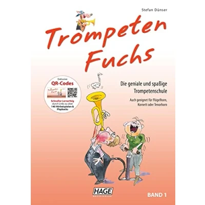 Abbildung von Trompeten Fuchs Band 1: Die geniale und spaßige Trompetenschule: Trompetenschule. Auch geeignet für Flügelhorn, Kornett oder Tenorhorn