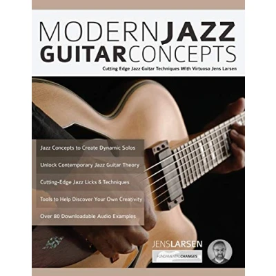 Abbildung von Modern Jazz Guitar Concepts: Cutting Edge Techniques With Virtuoso Jens Larsen (Learn How to Play Guitar)
