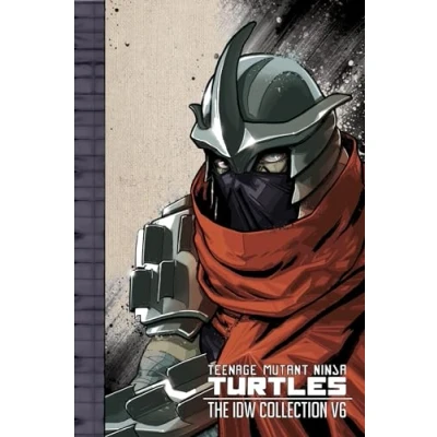 Abbildung von Teenage Mutant Ninja Turtles: The IDW Collection Volume 6 (TMNT Collection, Band 6)