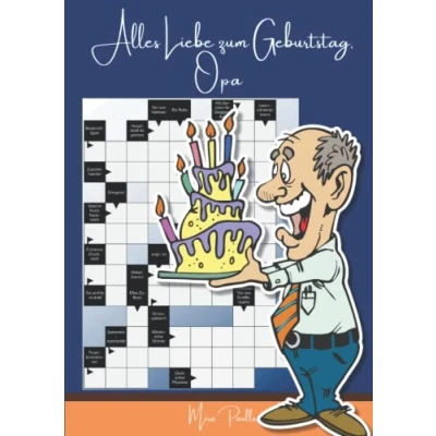 Abbildung von Alles Liebe zum Geburtstag, Opa: Kreuzworträtsel große Schrift für Senioren Großdruck Rätselbuch mit schweren Fragen Geschenk Opa Geburtstag