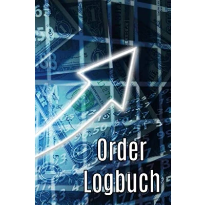 Abbildung von Order Logbuch: Buch zur Dokumentation von Käufen und Verkäufen Aktien Wertpapieren / A5