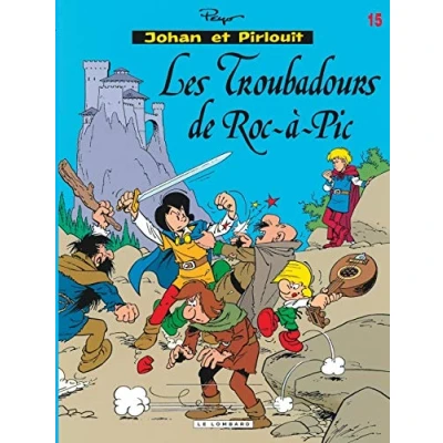 Abbildung von Johan &amp; Pirlouit (Lombard) Tome 15 Troubadours de Roc à Pic (Les)