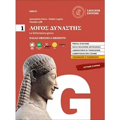 Abbildung von Lógos dynástes. Corso di letteratura greca. Per le Scuole superiori. Dalle origini a Erodoto (Vol. 1)