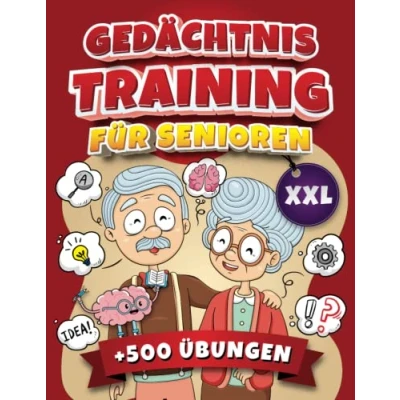 Abbildung von Gedächtnistraining für Senioren XXL: Spiele, Rätsel und Beschäftigungsideen: Das ultimative Senioren, Erwachsene ... (Rätselbuch Senioren)
