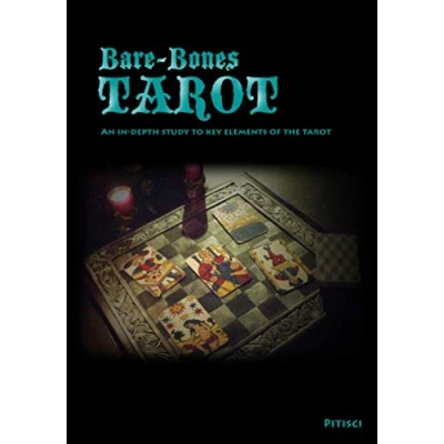 Abbildung von Bare Bones Tarot: An In Depth Study to Key Elements of the Tarot