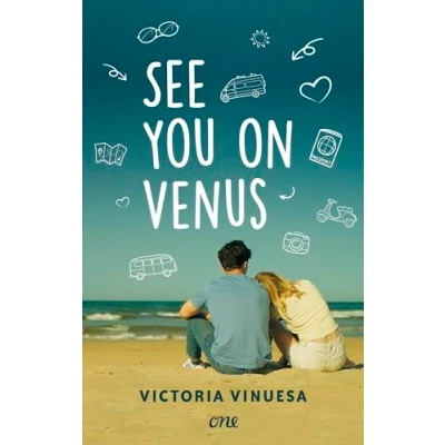 Abbildung von See you on Venus: Eine bewegende Liebesgeschichte, ein unvergesslicher Roadtrip und ganz große Gefühle