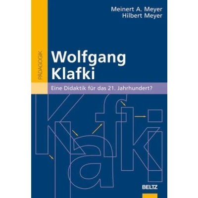 Abbildung von Wolfgang Klafki: Eine Didaktik für das 21. Jahrhundert? (Beltz Pädagogik)