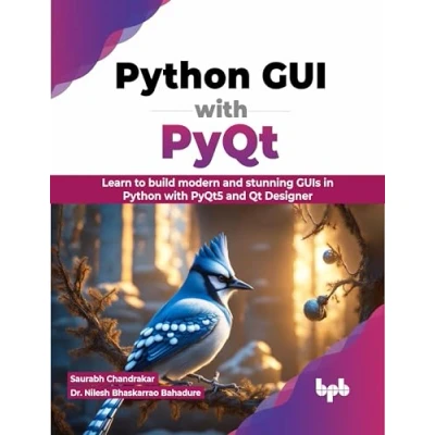 Abbildung von Python GUI with PyQt: Learn to build modern and stunning GUIs in PyQt5 Qt Designer (English Edition)