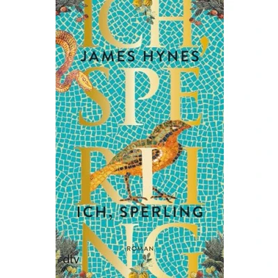 Abbildung von Ich, Sperling: Roman Der Sunday Times Bestseller