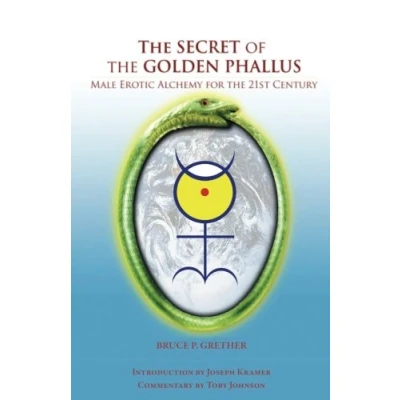 Abbildung von the Secret of Golden Phallus: Male Erotic Alchemy for 21st Century