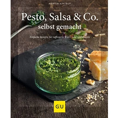 Abbildung von Pesto, Salsa &amp; Co. selbst gemacht: Einfache Rezepte für Würz und Grillsaucen