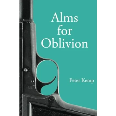 Abbildung von Alms for Oblivion: Sunset on the Pacific War (Peter Kemp Trilogy, Band 3)