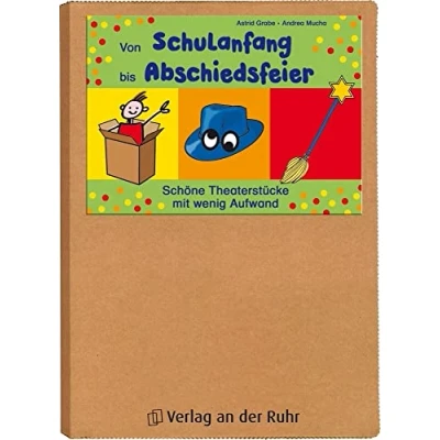 Abbildung von Von Schulanfang bis Abschiedsfeier: Schöne Theaterstücke mit wenig Aufwan: Aufwand