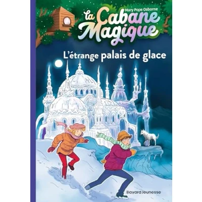 Abbildung von La cabane magique, Tome 27: L&#039;étrange palais de glace