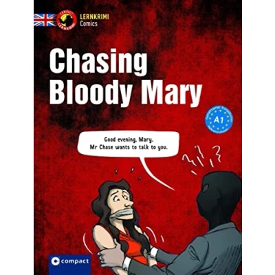 Abbildung von Chasing Bloody Mary: Englisch A1 (Compact Lernkrimi Comics)