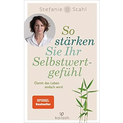 Abbildung von So stärken Sie Ihr Selbstwertgefühl: Damit das Leben einfach wird