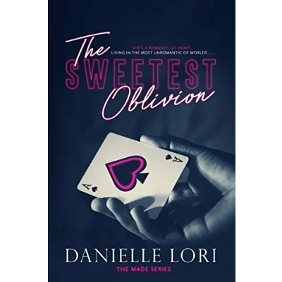 Abbildung von The Sweetest Oblivion: Roman (Made, Band 1)
