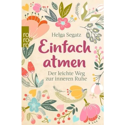 Abbildung von Einfach atmen: Der leichte Weg zur inneren Ruhe