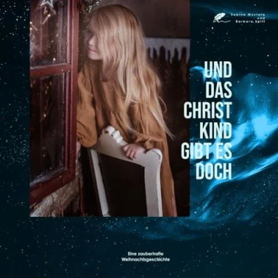 Abbildung von Und das Christkind gibt es doch: Eine ganz besondere Weihnachtsgeschichte