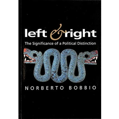 Abbildung von Left and Right: the Significance of a Political Distinction (Themes for 21st Century)