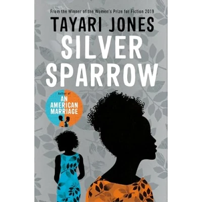 Abbildung von Silver Sparrow: From the Winner of Women&#039;s Prize for Fiction, 2019