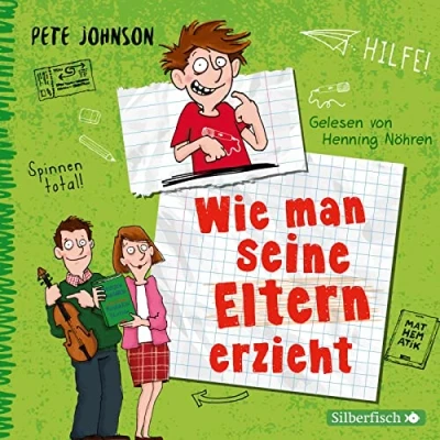Abbildung von Wie man seine Eltern erzieht (Eltern 1): Lustiges Kinderbuch voller Witz und Alltagschaos ab 10 Jahre