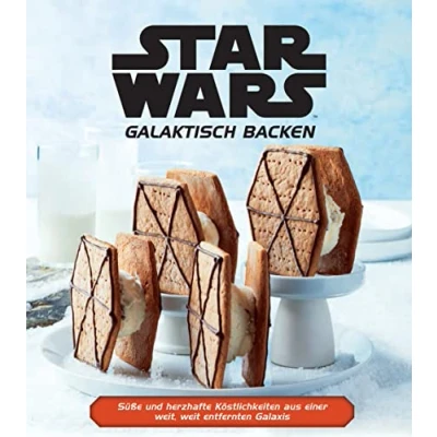Abbildung von Star Wars: Galaktisch Backen: Süße und herzhafte Köstlichkeiten aus einer weit, weit entfernten Galaxis
