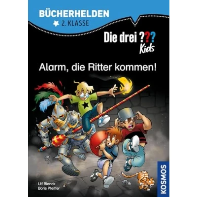 Abbildung von die drei ??? Kids, Bücherhelden 2. Klasse, Alarm, Ritter kommen!