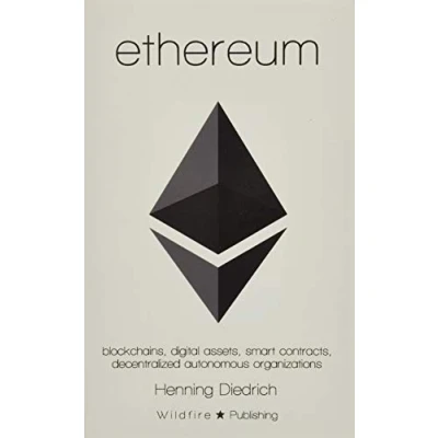 Abbildung von Ethereum: Blockchains, Digital Assets, Smart Contracts, Decentralized Autonomous Organizations