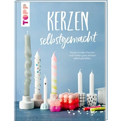 Abbildung von Kerzen selbstgemacht. Liebevolle DIY Projekte gestalten, verpacken und verschenken: Zahlreiche Inspirationen: Ob als Bubble Candle, gedreht, gebogen, gesprenkelt oder duftend!