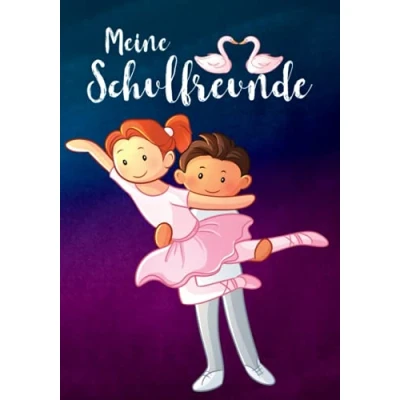 Abbildung von Meine Schulfreunde: Ballerina Schule Freundebuch. Erinnerungsalbum erstes Schuljahr. Ballet Geschenk für Mädchen