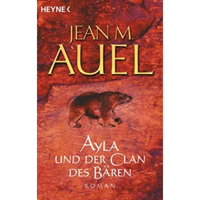 Abbildung von Ayla und der Clan des Bären (Ayla Die Kinder Erde, Band 1)