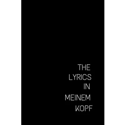 Abbildung von The Lyrics In Meinems Kopf Songwriter Notizbuch: Liniert Seite für Songtexte schreiben ( linke ) mit 12 Notensysteme Notenheft , Songwriting Notebook 110 Seiten