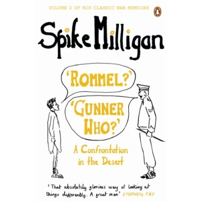 Abbildung von &#039;Rommel?&#039; &#039;Gunner Who?&#039;: A Confrontation in the Desert (Spike Milligan War Memoirs)