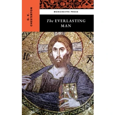 Abbildung von The Everlasting Man: Christian Theology Classic (Annotated)
